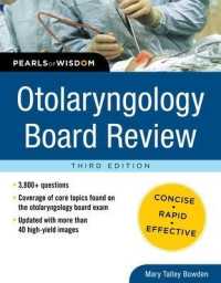 Otolaryngology Board Review: Pearls of Wisdom, Third Edition (Pearls of Wisdom) （3RD）