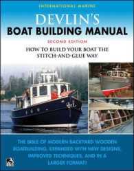 Devlin's Boat Building Manual: How to Build Any Boat the Stitch-and-glue Way Second Edition （2ND）