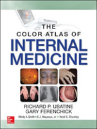 『カラー版　国際診療のための内科アトラス大事典』（原書）<br>The Color Atlas of Internal Medicine （1ST）