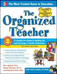 The Organized Teacher : A Hands-on Guide to Setting Up and Running a Terrific Classroom （2 PAP/CDR）
