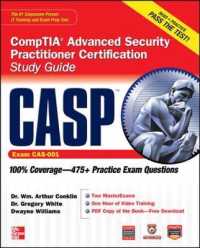 CASP CompTIA Advanced Security Practitioner Certification Study Guide : Exam Cas-001 （PAP/CDR）