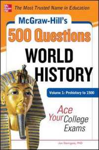 McGraw-Hill's 500 World History Questions : Prehistory to 1500 (Mcgraw-hill's 500 Questions) 〈1〉