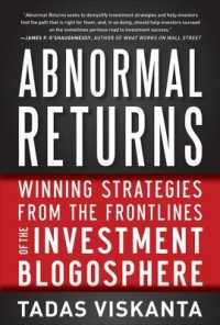 Abnormal Returns : Winning Strategies from the Frontlines of the Investment Blogosphere