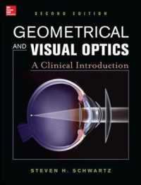 Geometrical and Visual Optics : A Clinical Introduction （2ND）