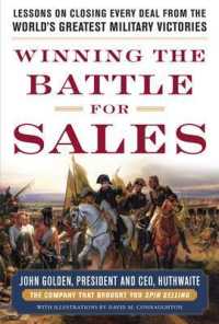 Winning the Battle for Sales : Lessons on Closing Every Deal from the World's Greatest Military Victories