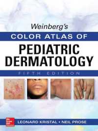 ワインバーグ小児皮膚科学カラーアトラス（第５版）<br>Weinberg's Color Atlas of Pediatric Dermatology, Fifth Edition （5TH）