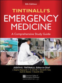 Tintinalli救急医療総合ガイド（第８版）<br>Tintinalli's Emergency Medicine: A Comprehensive Study Guide （8TH）