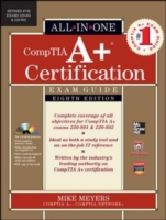 Comptia A+ Certification All-in-one Exam Guide : (Exams 220-801 & 220-802) (Comptia A+ Certification All-in-one Exam Guide) （8 HAR/CDR）