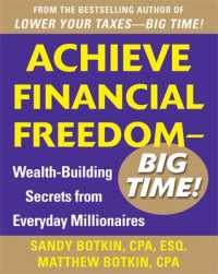 Achieve Financial Freedom - Big Time!: Wealth-Building Secrets from Everyday Millionaires