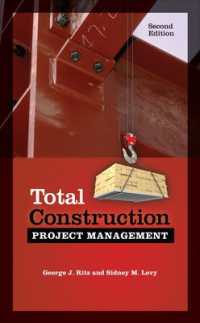 Total Construction Project Management, Second Edition （2ND）