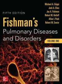 Fishman's Pulmonary Diseases and Disorders， 2-Volume Set