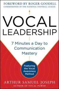 Vocal Leadership: 7 Minutes a Day to Communication Mastery, with a Foreword by Roger Goodell