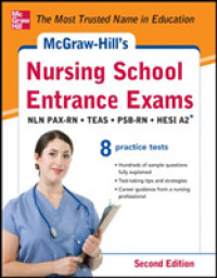 Mcgraw-hill's Nursing School Entrance Exams : National League for Nursing Pre-Adminission Examination NLN PAX-RN, Test of Essential Academic Skills TE （2ND）