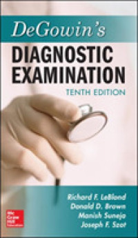 デゴウィン診察ガイドブック（第１０版）<br>Degowin's Diagnostic Examination (Degowin's Diagnostic Examination) （10TH）