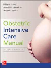 産科集中治療マニュアル（第４版）<br>Obstetric Intensive Care Manual （4TH）