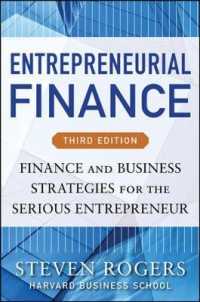 Entrepreneurial Finance : Finance and Business Strategies for the Serious Entrepreneur （3TH）