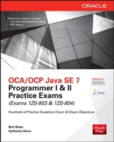 OCA/OCP Java SE 7 Programmer I & II Practice Exams (Exams 1Z0-803 & 1Z0-804) (Oca/ocp Java 7 Programmer I & II Study Guide) （2ND）