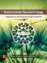 Environmental Nanotechnology: Applications and Impacts of Nanomaterials, Second Edition （2ND）