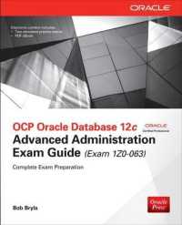 OCP Oracle Database 12c Advanced Administration Exam Guide (Exam 1Z0-063) (Oracle Press) （3RD）