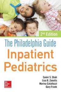 The Philadelphia Guide : Inpatient Pediatrics （2ND）
