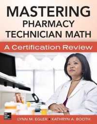 Mastering Pharmacy Technician Math : A Certification Review （1 RFC PAP/）