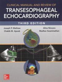 Clinical Manual and Review of Transesophageal Echocardiography, 3/e （3RD）