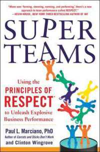 SuperTeams: Using the Principles of RESPECT™ to Unleash Explosive Business Performance