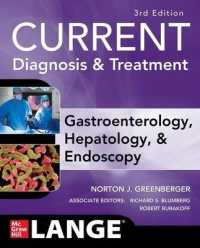 CURRENT Diagnosis & Treatment Gastroenterology， Hepatology， & Endoscopy， Third Edition