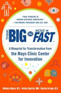 Think Big, Start Small, Move Fast: a Blueprint for Transformation from the Mayo Clinic Center for Innovation