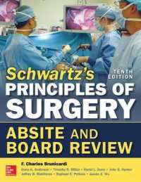 Schwartz's Principles of Surgery ABSITE and Board Review， 10/e