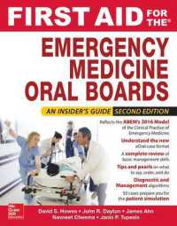 First Aid for the Emergency Medicine Oral Boards, Second Edition （2ND）