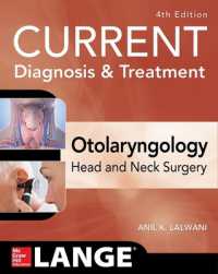 今日の診断と治療：耳鼻咽喉科・頭頸部外科（第４版）<br>CURRENT Diagnosis & Treatment Otolaryngology--Head and Neck Surgery, Fourth Edition （4TH）