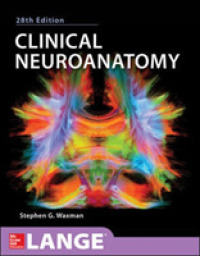 ワックスマン脳神経解剖学（第２８版）<br>Clinical Neuroanatomy (Clinical Neuroanatomy) （28TH）