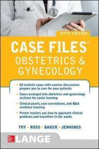 Obstetrics and Gynecology (Case Files Obstetrics and Gynecology) （5TH）