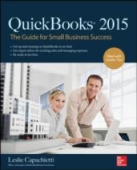 Quickbooks 2015 : The Best Guide for Small Business (Quickbooks)