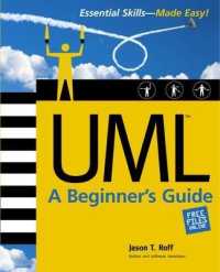 UML: a Beginner's Guide (Beginner's Guide)