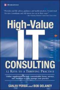 High-Value It Consulting : 12 Keys to a Thriving Practice