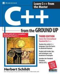 C++ from the Ground Up, Third Edition (From the Ground Up) （3RD）