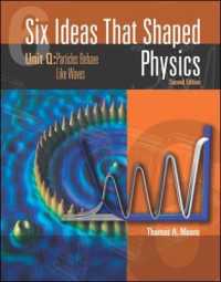 Six Ideas That Shaped Physics: Unit Q - Particles Behaves Like Waves （2ND）