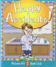 Mcgraw-hill Book Club Readers Level 6 Happy Accidents -- Paperback / softback