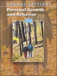 Annual Editions: Personal Growth and Behavior 03/04 （23rd 2003-04 ed.）