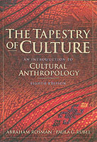 The Tapestry of Culture : An Introduction to Cultural Anthropology （8 SUB）