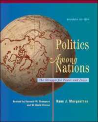 Politics among Nations : The Struggle for Power and Peace （7TH）