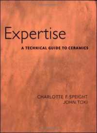 Expertise : A Technical Guide to Ceramics （SPI）