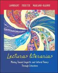 Lecturas Literarias : Moving toward Linguistic and Cultural Fluency through Literature