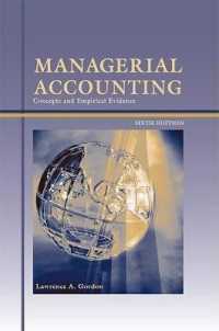 Managerial Accounting W/Supplement : Concepts and Empirical Evidence （6TH）