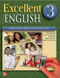 Excellent English 3 : Language Skills for Sucess （Student）