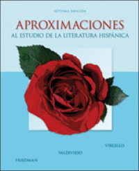 Aproximaciones al estudio de la literatura hispanica / Approaches to the Study of Hispanic Literature （7TH）