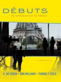 Débuts: an Introduction to French Student Edition （3RD）