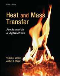 Heat and Mass Transfer : Fundamentals & Applications （5TH）